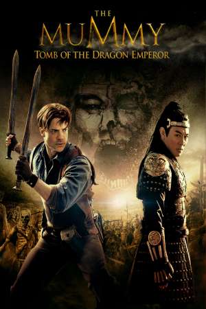Download The Mummy Tomb of the Dragon Emperor (2008) Bluray 480p, 720p | 1080p ESub Multi Audio [Hindi-Tamil-Telugu-English]