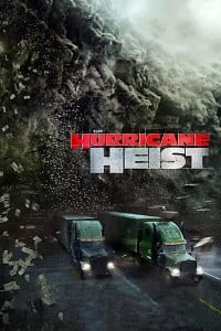 Download The Hurricane Heist (2018) Bluray {Hindi-English} 480p | 720p | 1080p Esub