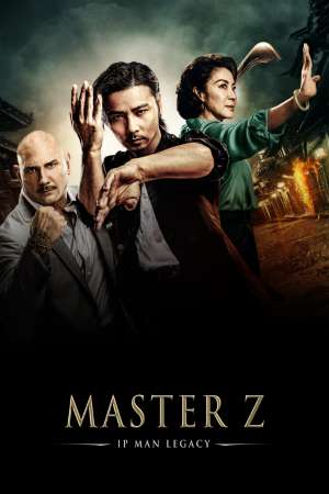 Download Master Z: The Ip Man Legacy (2018) BluRay (Hindi-Chinese) 480p & 720p & 1080p Download Master Z: The Ip Man Legacy (2018) BluRay (Hindi-Chinese) 480p & 720p & 1080p