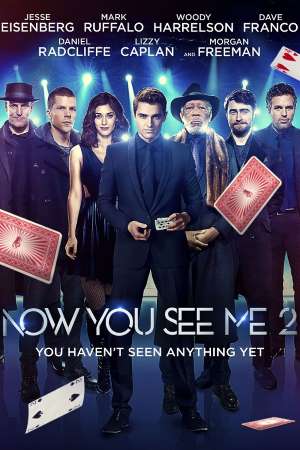 Download Now You See Me 2 (2016) 480p & 720p & 1080p Dual Audio {Hindi-English} BluRay