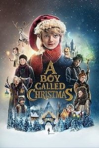 Download A Boy Called Christmas (2021) Dual Audio {Hindi-English} WeB-DL HD 480p [350MB] || 720p [950MB] || 1080p [2.3GB]