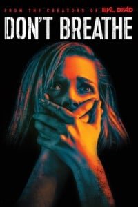Download Don’t Breathe (2016) Dual Audio {Hindi-English} 480p [300MB] || 720p [900MB] || 1080p [2.1GB]