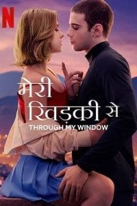 Download Through My Window (2022) Dual Audio {Hindi-English} WeB-DL 480p [400MB] || 720p [1.1GB] || 1080p [3GB]