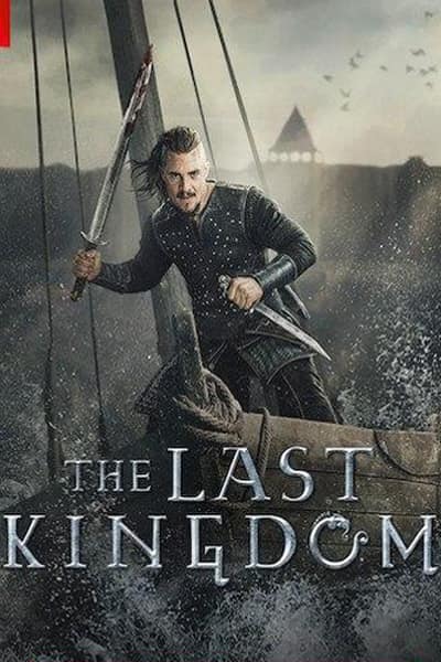 Download The Last Kingdom (Season 1-5) {Hindi-English} 720p HEVC NetFlix Web Series