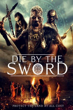 Download Die by the Sword (2020) Dual Audio (Hindi-English) 480p [300MB] || 720p [950MB] || 1080p [1.6GB]