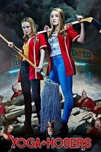 Download Yoga Hosers (2016) Dual Audio (Hindi-English) 480p [300MB] || 720p [900MB] || 1080p [1.6GB]