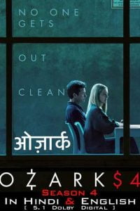 Download Ozark Season 4 (Part 1-2) Dual Audio {Hindi-English} WeB-DL 480p [200MB] || 720p HEVC [350MB]
