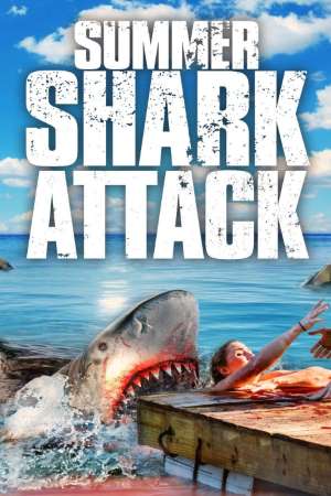 Download Summer Shark Attack (2016) Dual Audio (Hindi-English) 480p [300MB] || 720p [1.2GB]