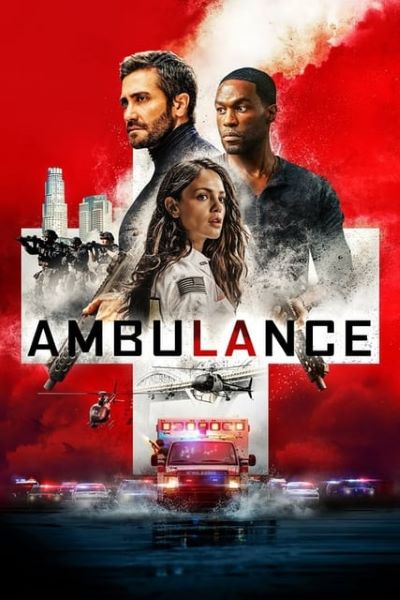 Download Ambulance (2022) Dual Audio (Hindi-English) 480p [450MB] || 720p [1.2GB] || 1080p [3.2GB]