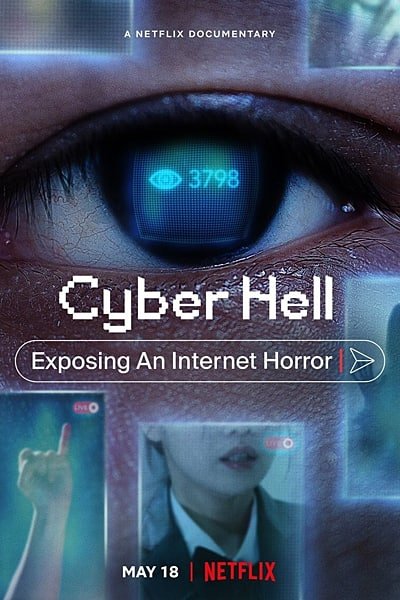 Download Cyber Hell: Exposing an Internet Horror (2022) Dual Audio {Hindi-English) 480p [350MB] || 720p [1GB] || 1080p [2.2GB]