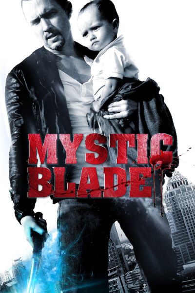 Download Mystic Blade (2014) Dual Audio (Hindi-English) 480p [300MB] || 720p [1GB]