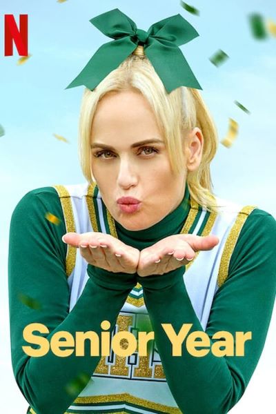 Download Senior Year (2022) Dual Audio (Hindi-English) 480p [350MB] || 720p [1GB] || 1080p [2.4GB]