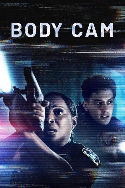 Download Body Cam (2020) Dual Audio {Hindi-English} 480p [350MB] || 720p [950MB] || 1080p [1.8GB]