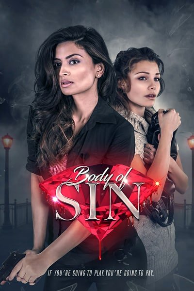 Download Body of Sin (2018) Dual Audio (Hindi-English) 480p [300MB] || 720p [1.2GB]