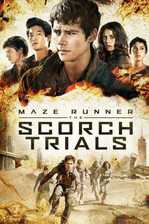 Download Maze Runner: The Scorch Trials (2015) Bluray {Hindi-English} 480p | 720p | 1080p