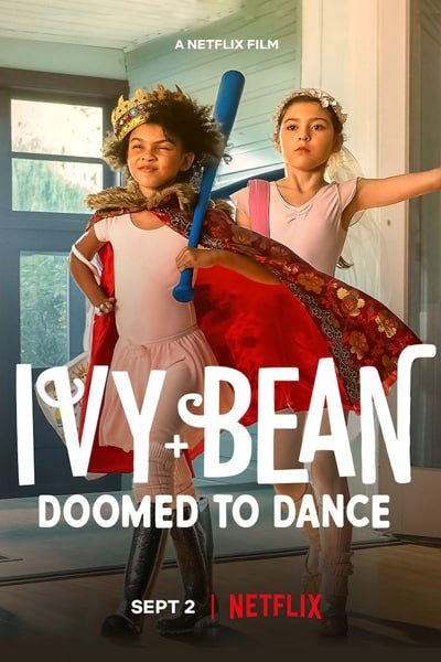 Download Ivy + Bean: Doomed to Dance (2022) Dual Audio {Hindi-English} WeB-DL HD 480p [200MB] || 720p [500MB] || 1080p [1.2GB]