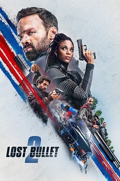 Download Lost Bullet 2: Back for More (2022) WEB-DL Dual Audio {Hindi-English} 480p, 720p | 1080p ESub Download Lost Bullet 2: Back for More (2022) WEB-DL Dual Audio {Hindi-English} 480p, 720p | 1080p ESub