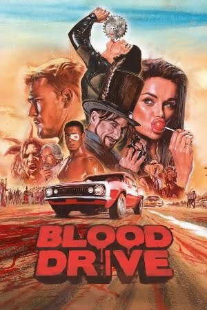 Download Blood Drive 2017 (Season 1) {Hindi Dubbed ORG} Web-DL 480p [150MB] | 720p [300MB]