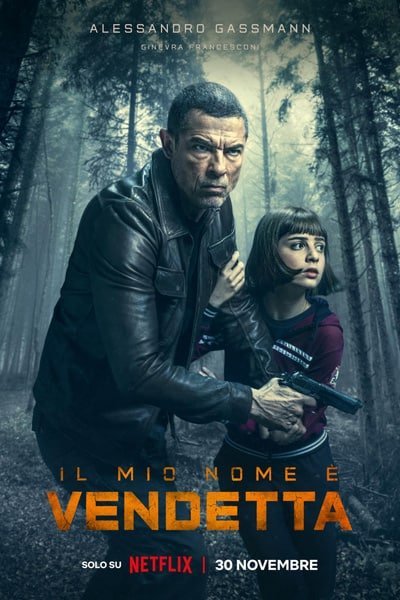 Download My Name Is Vendetta (2022) Dual Audio {Hindi-English} Msubs WeB-DL 480p [300MB] || 720p [850MB] || 1080p [2GB]