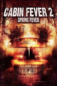Download Cabin Fever 2: Spring Fever (2009) Bluray {Hindi-English} 480p | 720p | 1080p Esub Download Cabin Fever 2: Spring Fever (2009) Bluray {Hindi-English} 480p | 720p | 1080p Esub
