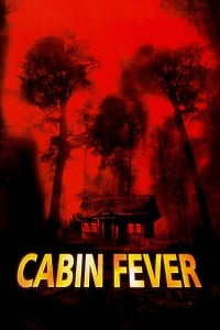 Download Cabin Fever (2002) Bluray Dual Audio {Hindi-English} 480p | 720p | 1080p Esub Download Cabin Fever (2002) Bluray Dual Audio {Hindi-English} 480p | 720p | 1080p Esub