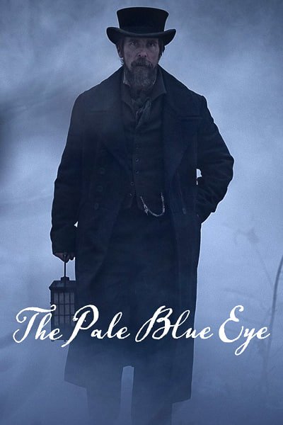 Download The Pale Blue Eye (2022) Dual Audio {Hindi-English} Msubs WeB-DL HD 480p [430MB] || 720p [1.1GB] || 1080p [2.7GB]
