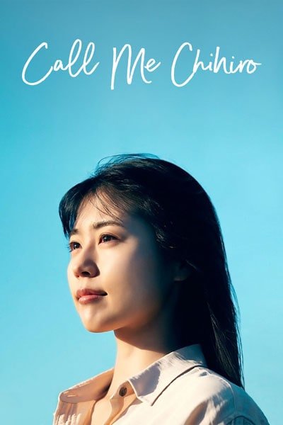 Download Call Me Chihiro (2023) WEB-DL (Japanese-English) 480p | 720p | 1080p Esubs Download Call Me Chihiro (2023) WEB-DL (Japanese-English) 480p | 720p | 1080p Esubs