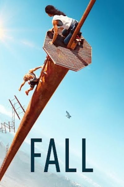 Download Fall (2022) Dual Audio {Hindi-English} Bluray 480p [400MB] || 720p [1GB] || 1080p [2.4GB]