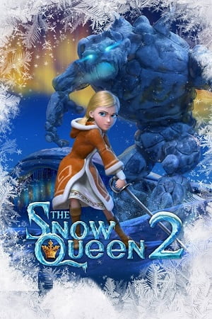 Download The Snow Queen 2 (2014) (Hindi-English) 480p [300MB] || 720p [1GB] || 1080p [1.32GB]