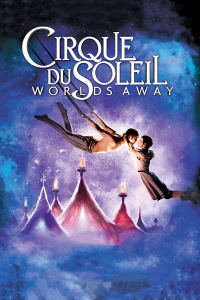 Download Cirque du Soleil: Worlds Away (2012) {Hindi-English} Dual Audio 480p & 720p & 1080p Bluray Download Cirque du Soleil: Worlds Away (2012) {Hindi-English} Dual Audio 480p & 720p & 1080p Bluray