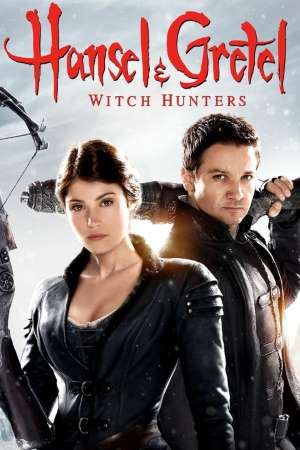 Download Hansel & Gretel: Witch Hunters (2013) {Hindi-English} Dual Audio 480p & 720p & 1080p BluRay Download Hansel & Gretel: Witch Hunters (2013) {Hindi-English} Dual Audio 480p & 720p & 1080p BluRay