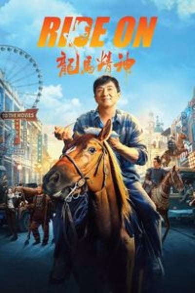 Download Ride On (2023) {Hindi-Chinese} Dual Audio 480p & 720p & 1080p BluRay