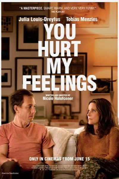 Download You Hurt My Feelings (2023) BluRay [Hindi-English] 480p | 720p | 1080p