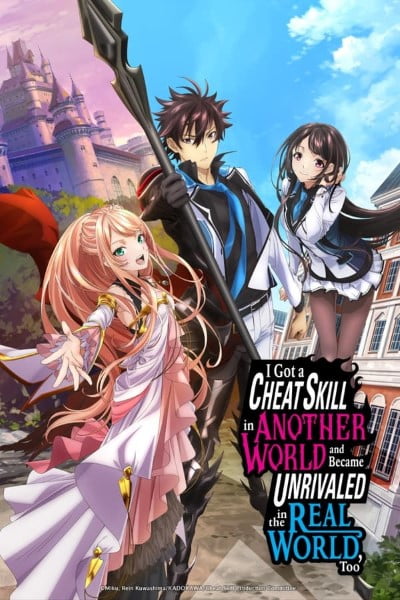 Download I Got a Cheat Skill in Another World and Became Unrivaled in the Real World, Too (Season 1) {Hindi-English-Japanese} 480p | 720p | 1080p WEB Series