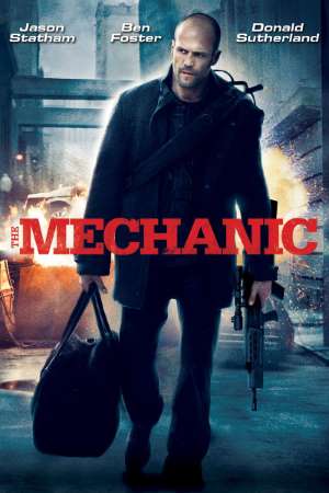Download The Mechanic (2011) BluRay {Hindi-English} 480p | 720p | 1080p Download The Mechanic (2011) BluRay {Hindi-English} 480p | 720p | 1080p