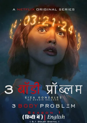 Download 3 Body Problem (Season 1) WEB-DL {Hindi-English} 480p | 720p | 1080p Musb NetFlix Web Series Download 3 Body Problem (Season 1) WEB-DL {Hindi-English} 480p | 720p | 1080p Musb NetFlix Web Series