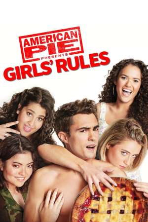 [18+] Download American Pie Presents: Girls’ Rules (2020) WEB-DL English Movie 480p | 720p | 1080p Esub