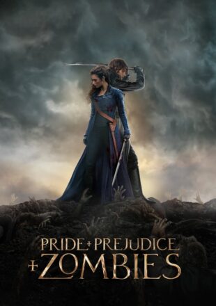 Download Pride and Prejudice and Zombies (2016) BluRay {Hindi-English} 480p | 720p | 1080p Esub Download Pride and Prejudice and Zombies (2016) BluRay {Hindi-English} 480p | 720p | 1080p Esub