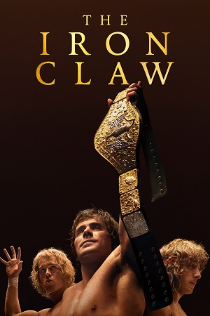 Download The Iron Claw (2023) BluRay [Hindi-English] 480p | 720p | 1080p Esub