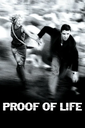 Download Proof Of Life (2000) BluRay Dual Audio {Hindi-English} 480p | 720p | 1080p Esub