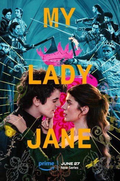 Download My Lady Jane (Season 1) WEB-DL Dual Audio {Hindi-English} 480p | 720p | 1080p ESub Web Series Download My Lady Jane (Season 1) WEB-DL Dual Audio {Hindi-English} 480p | 720p | 1080p ESub Web Series
