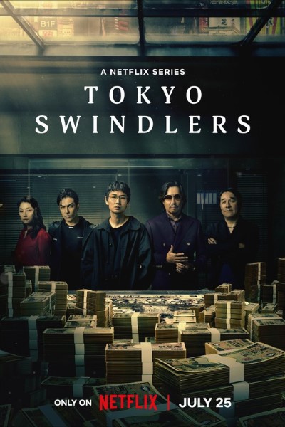 Download Tokyo Swindlers (Season 1) WEB-DL Multi Audio {Hindi-English-Japanese} 480p | 720p | 1080p ESub NetFlix Web Series Download Tokyo Swindlers (Season 1) WEB-DL Multi Audio {Hindi-English-Japanese} 480p | 720p | 1080p ESub NetFlix Web Series