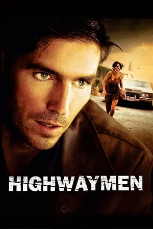 Download Highwaymen (2004) BluRay Dual Audio {Hindi-English} 480p | 720p | 1080p Esub Download Highwaymen (2004) BluRay Dual Audio {Hindi-English} 480p | 720p | 1080p Esub