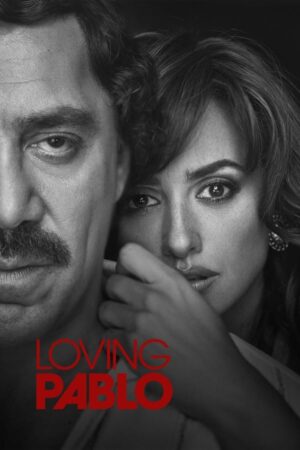 Download Loving Pablo (2017) BluRay English Movie 480p & 720p Download Loving Pablo (2017) BluRay English Movie 480p & 720p