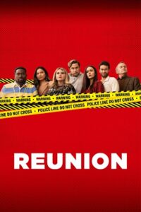 Download Reunion (2024) WEB-DL Dual Audio {Hindi-English} 480p, 720p | 1080p Esub