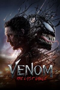 Download Venom: The Last Dance (2024) WEB-DL 480p, 720p | 1080p | 4K 2160p Esub, Multi Audio [Hindi-English-Tamil-Telugu]