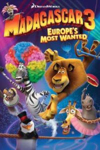 Download Madagascar 3: Europe’s Most Wanted (2012) BluRay Dual Audio [Hindi-English] 480p, 720p | 1080p ESub