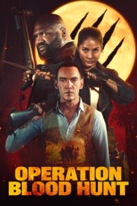 Download Operation Blood Hunt (2024) WEB-DL  480p, 720p | 1080p ESub, Multi Audio [Hindi-English-Tamil-Telugu]