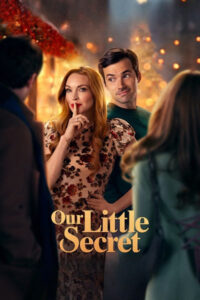 Download Our Little Secret (2024) WEB-DL Dual Audio {Hindi-English} 480p, 720p | 1080p Esub Download Our Little Secret (2024) WEB-DL Dual Audio {Hindi-English} 480p, 720p | 1080p Esub