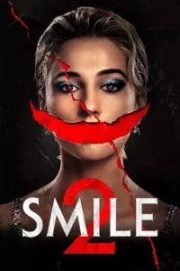Download Smile 2 (2024) WEB-DL Dual Audio [Hindi-English] 480p, 720p & 1080p ESub